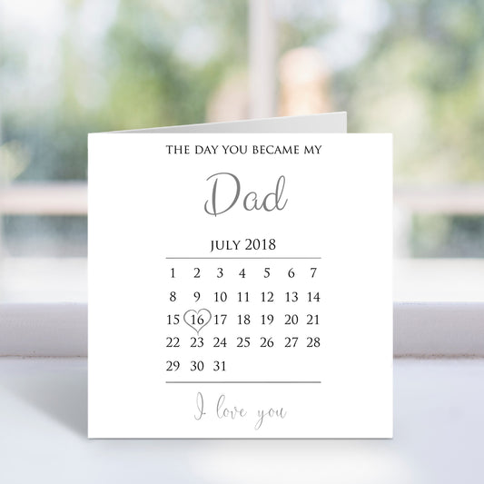 Personalised The Day You Became My Dad Calendar Card